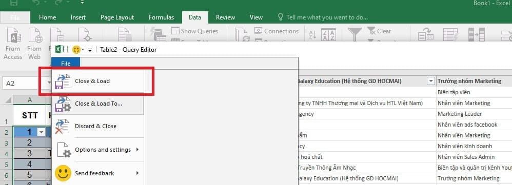 Tiếp tục chọn “Close & Load” để xuất dữ liệu