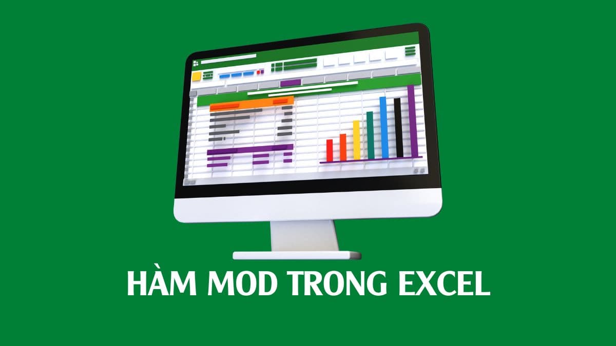 Cách sử dụng hàm MOD trong Excel chia lấy phần dư cực dễ hiểu