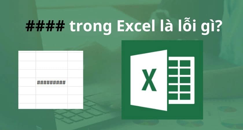 #### trong Excel là lỗi gì? Cách sửa lỗi nhanh nhất